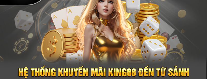 5 bí quyết “kiếm bộn” từ khuyến mại King88