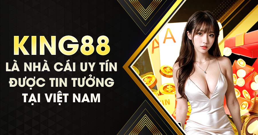 Nhà cái King88 nơi sở hữu rất nhiều trò chơi hấp dẫn